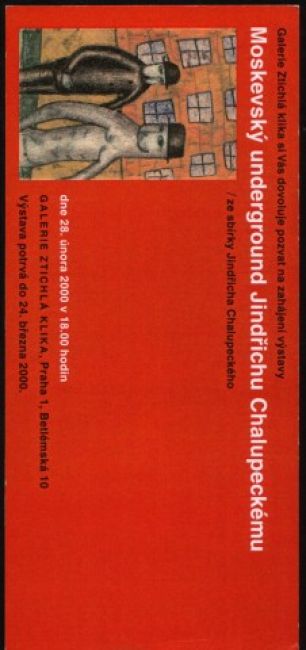 Moskevský undergound Jindřichu Chalupeckému