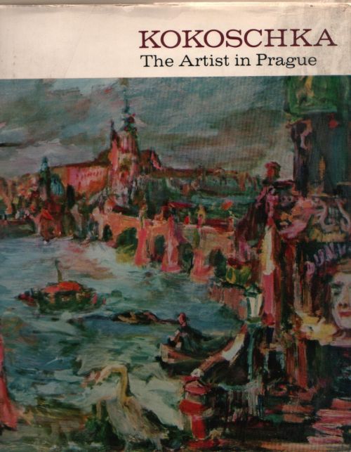 Kokoscha: The artist in Prague