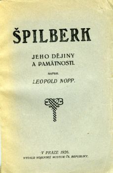 Špilberk jeho památnosti dějiny a památnosti.