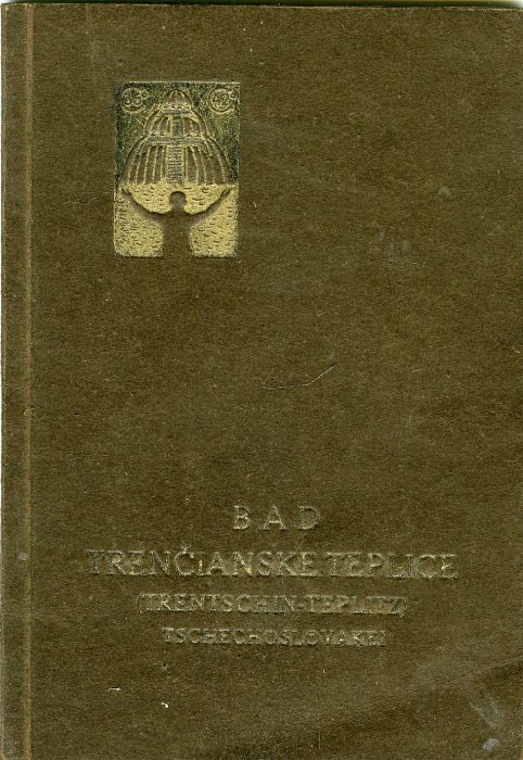 Bad Trenčianske Teplice (Trentschin-Teplitz) Tschechoslowakei. Vor mehr als 650 Jahren gegründet.