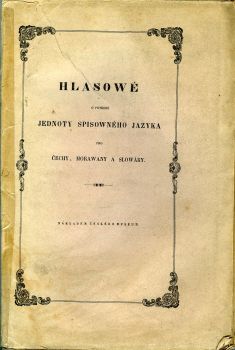 Hlasowé o potřebě jednoty spisowného jazyka pro Čechy, Morawany a Slowáky.