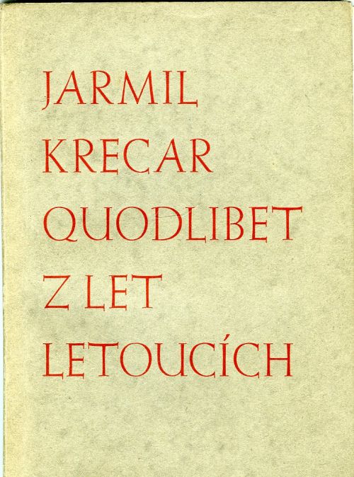 Quodlibet z let letoucích.