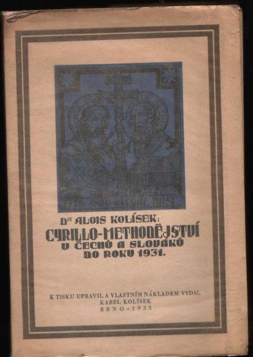 Cyrillo-Metodějství u Čechů a Slováků do roku 1931