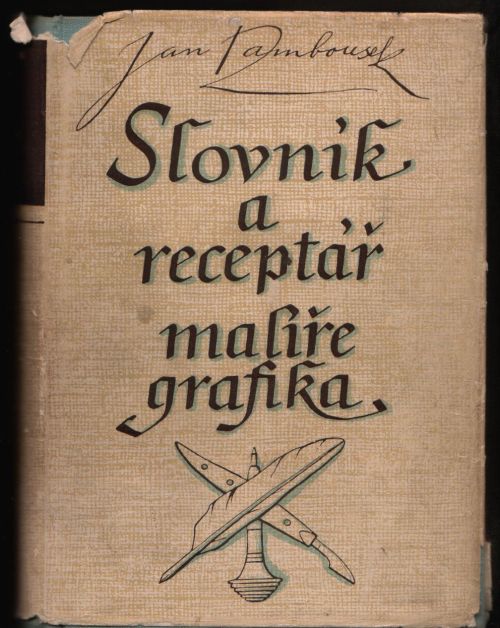 Slovník a receptář malíře grafika