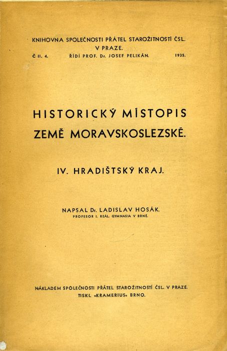 Historický místopis země Moravskoslezské. IV. Hradištský kraj.