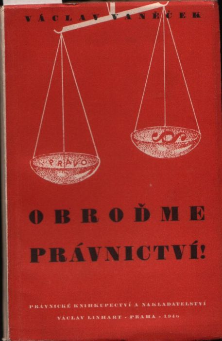 Obroďme právnictví!