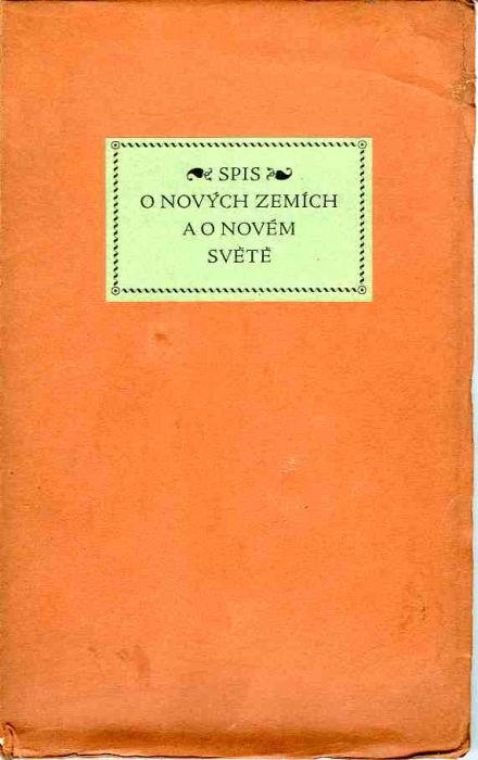 Spis o nových zemích a o Novém světě.