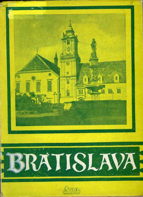 Bratislava. Kultúrna história, prírodné podmienky, sprievodca.