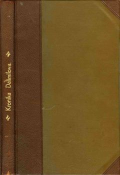 Kronika Dalimilova. Podle rukopisu cambridgeského k tisku upravil Dr. V. E. Mourek.