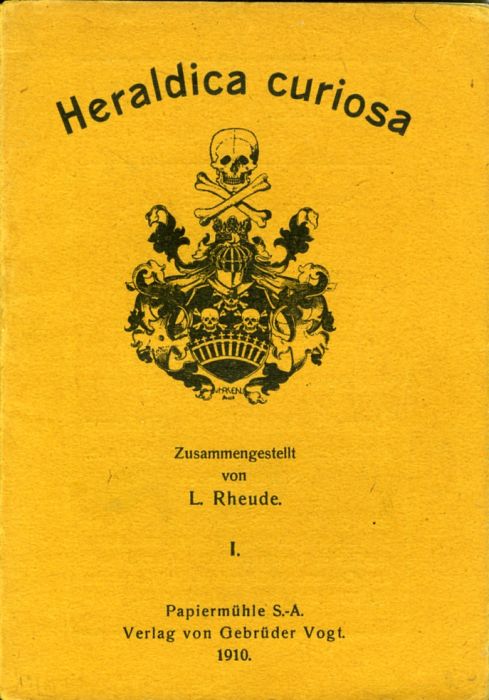 Heraldica curiosa. Eine Sammlung absonderlicher Wappenbilder. [I.].