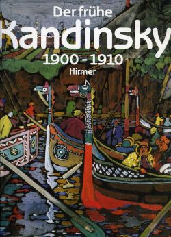 Der frühe Kandinsky 1900-1910