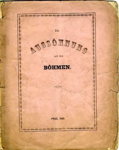 Die Aussöhnung mit den Böhmen.