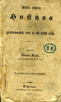 Krátká historie Hostýna od pradáwných dob až na nasse časy.