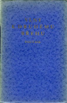 Vlny k druhému břehu. Památce svého Mistra poutník.