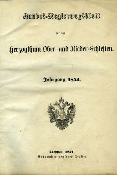 Landes-Regierungsblatt für das Herzogthum Ober- und Nieder-Schlesien. Jahrgang 1854.