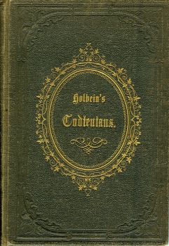 Der Todtentanz oder Triumph des Todes von Hans Holbein mit 48 getreu nach den Original-Holzschnitten in Kupfer gestochenen Blättern von Chr. Mechel. Mit Text begleitet von C. Weiß..