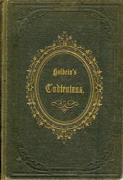 Der Todtentanz oder Triumph des Todes von Hans Holbein mit 48 getreu nach den Original-Holzschnitten in Kupfer gestochenen Blättern von Chr. Mechel. Mit Text begleitet von C. Weiß..