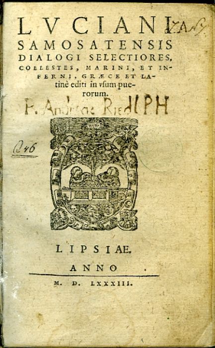 DIALOGI SELECTIORES, COELESTES, MARINI, ET INFERNI, GRAECE ET LAtine editi in vsum puctorum.