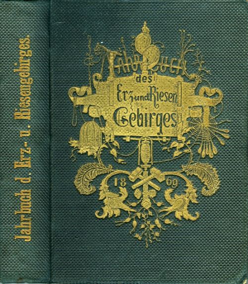 Jahrbuch des Erz= und Riesengeberges. 3. Jahrgang.