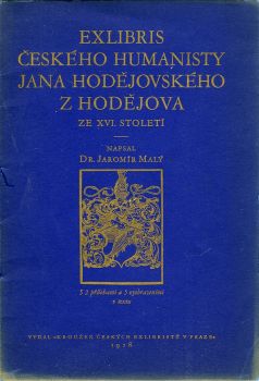 Exlibris českého humanisty Jana Hodějovského z Hodějova ze XVI. století.