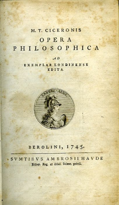 M. T. CICERONIS OPERA PHILOSOPHICA AD EXEMPLAR LONDINENSE EDITA.