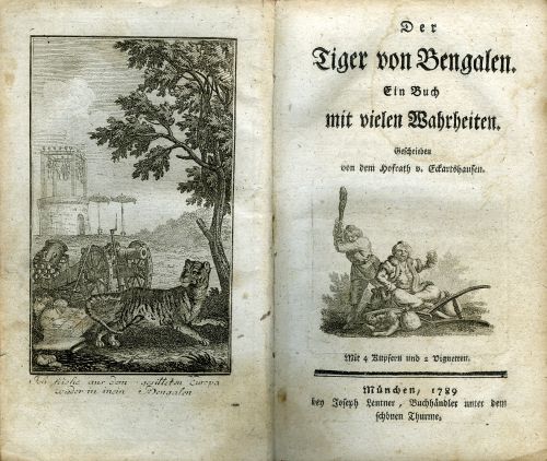 Der Tiger von Bengalen. Ein Buch mit vielen Wahrheiten. Geschrieben von dem Hofrath ... Mit 4 Kupfern und 2 Vignetten.