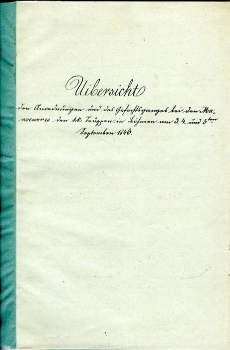 Uibersicht der Anordnungen und des Gefechtsganges bei den Manoeuvres der k:k: Truppen in Böhmen an 3. 4. und 5ten September 1846.