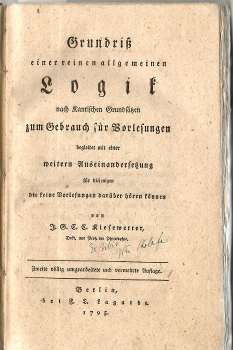 Grundriss einer reinen allgemeinen Logik nach Kantischen Grundsätzen zum Gebrauch für Vorlesungen .......