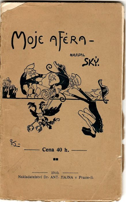 Moje aféra. Napsal ský.