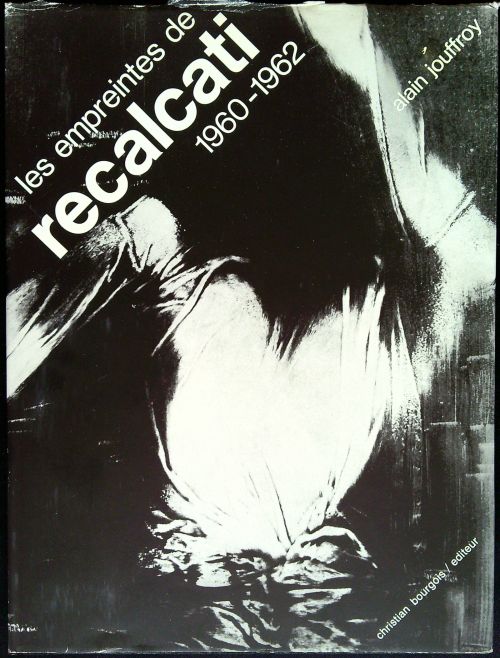 Les empreintes de Recalcati: 1960 - 1962.