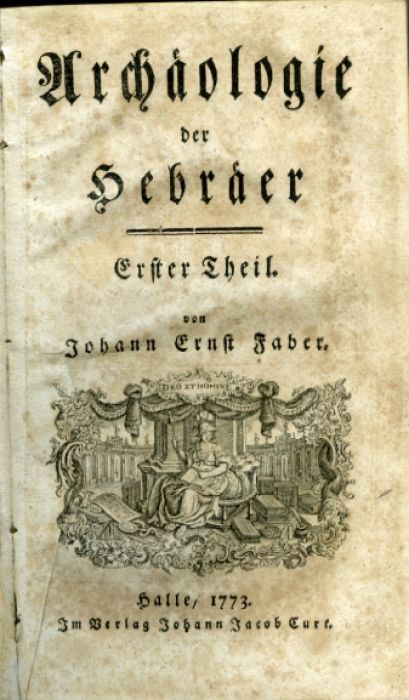 Archäologie der Hebräer. Erster Theil [alles].