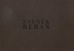 Zdeněk Beran. Texty a kresby z první poloviny sedmdesátých let.