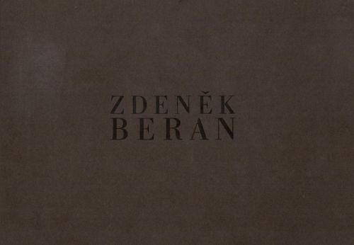 Zdeněk Beran. Texty a kresby z první poloviny sedmdesátých let.