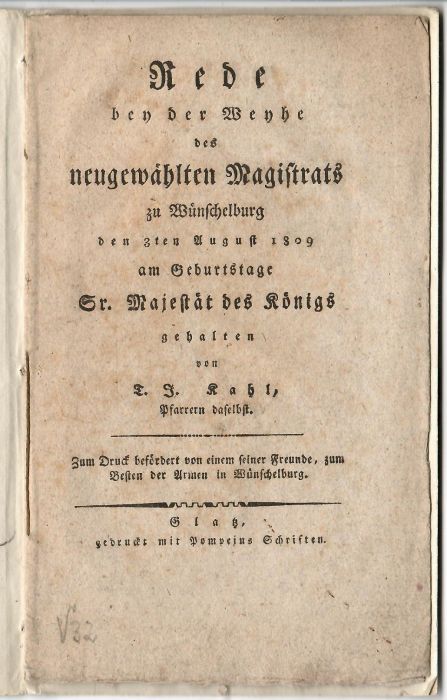 Rede bey der Weyhe des neugewählten Magistrats zu Wünschelburg den 3ten August 1809 am Geburtstage Sr. Majestät des Königs gehalten von .......