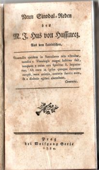 Neun Sinodal-Reden des M.J. Hus von Hussinecz. Aus dem Lateinischen.