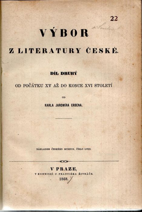 Výbor z literatury české. Díl druhý. Od počátku XV až do konce XVI. století.