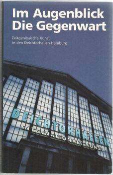 Im Augenblick die Gegenwart.