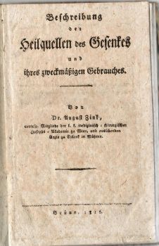 Beschreibung der Heilquellen des Gesenkes und ihres zweckmäßigen Gebrauches.