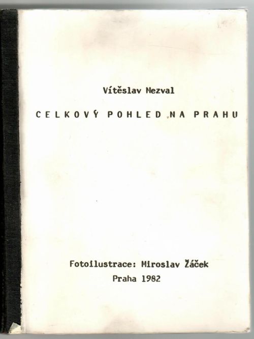 Vítězslav  Nezval celkový pohled na Prahu.