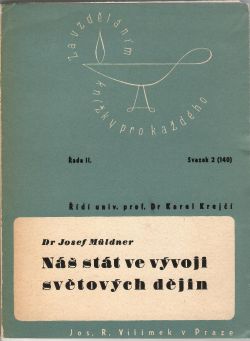 Náš stát ve vývoji světových dějin. 