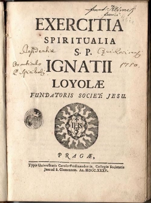 EXERCITIA SPIRITUALIA S.P. IGNATII LOYOLAE FUNDATORIS SOCIET: JESU.