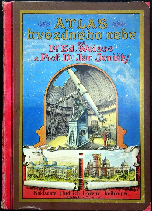 Atlas hvězdného nebe. Hvězdný atlas. Astronomie pro každého se 41 obrazem a několika ilustracemi v textu.