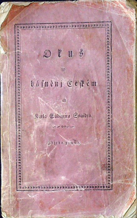 Okus w básněnj českem. Zbjrka prwnj.