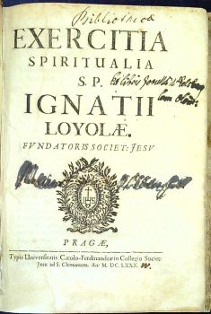 EXERCITIA SPIRITUALIA S. P. IGNATII LOYOLAE. FVNDATORIS SOCIET: JESV.