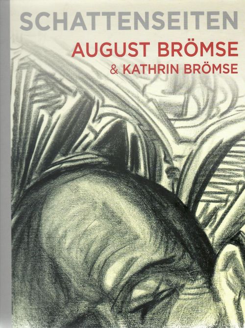 Schattenseiten: August Brömse und Kathrin Brömse