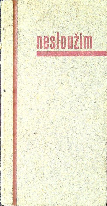 Nesloužím.
