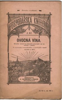 Ovocná vína. Stručný návod ku přípravě ovocných vín ve velkém i malém.