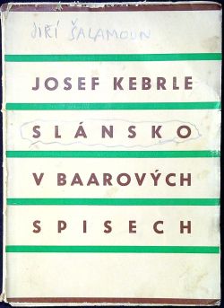Slánsko v Baarových spisech. Regionalistické motivy v díle Baarově.
