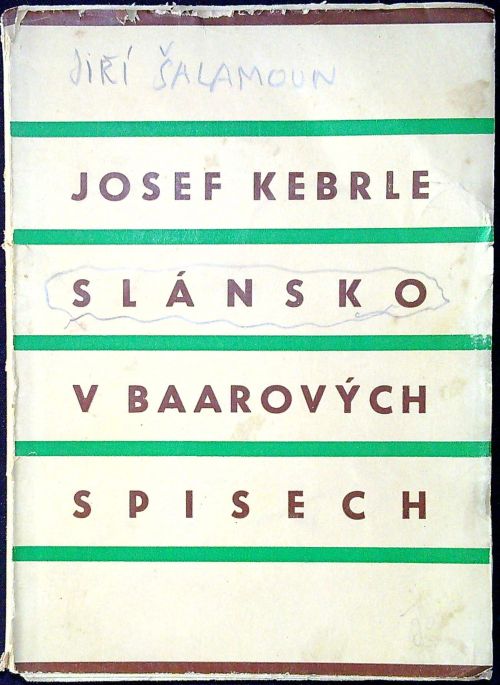Slánsko v Baarových spisech. Regionalistické motivy v díle Baarově.