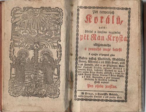 Pět čerwených Korálů, aneb: srdečné a litostiwé rozgjmánj pět Ran Krysta vkřižowaného a prawého muže bolesti k njmžto připogené gsau Gádro wssech Modliteb, Modlitby Rannj, Wečernj a při Mssy swaté, před a po Zpowědi, před a po Přigjmánj Welebné Swátosti Oltářnj, patnácte Modliteb o vmučenj Páně, duchownj Spomeň na mne, k pěti ranám Pána Krysta, Hodinky o sedmi bolestéch Panny Marye, Letanye k Pánu Gežjssy, a k SS. Patronům, a giné wraucné, Modlitby ku Potěssenj horliwých Dussý wydané. Pro osobu ženskau.